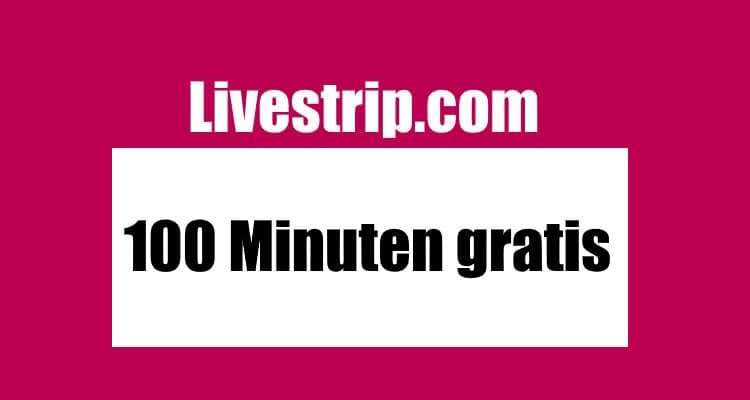 Livestrip gratis Minuten